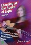 Learning at the Speed of Light: Vol.1 - The Fretlight Guitar Store